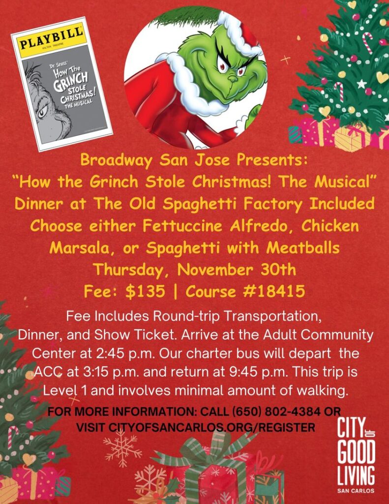 How the Grinch Stole Christmas The Musical ACC Tour San Jose Broadway