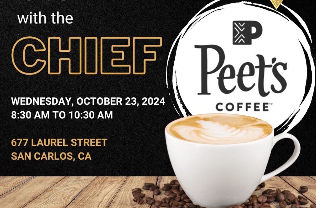 Coffee with the Chief – Sip, Chat, and Connect in San Carlos!