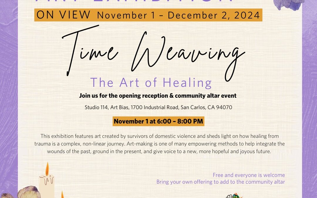 Time Weaving: The Art of Healing: Art Exhibition by Domestic Violence Survivors