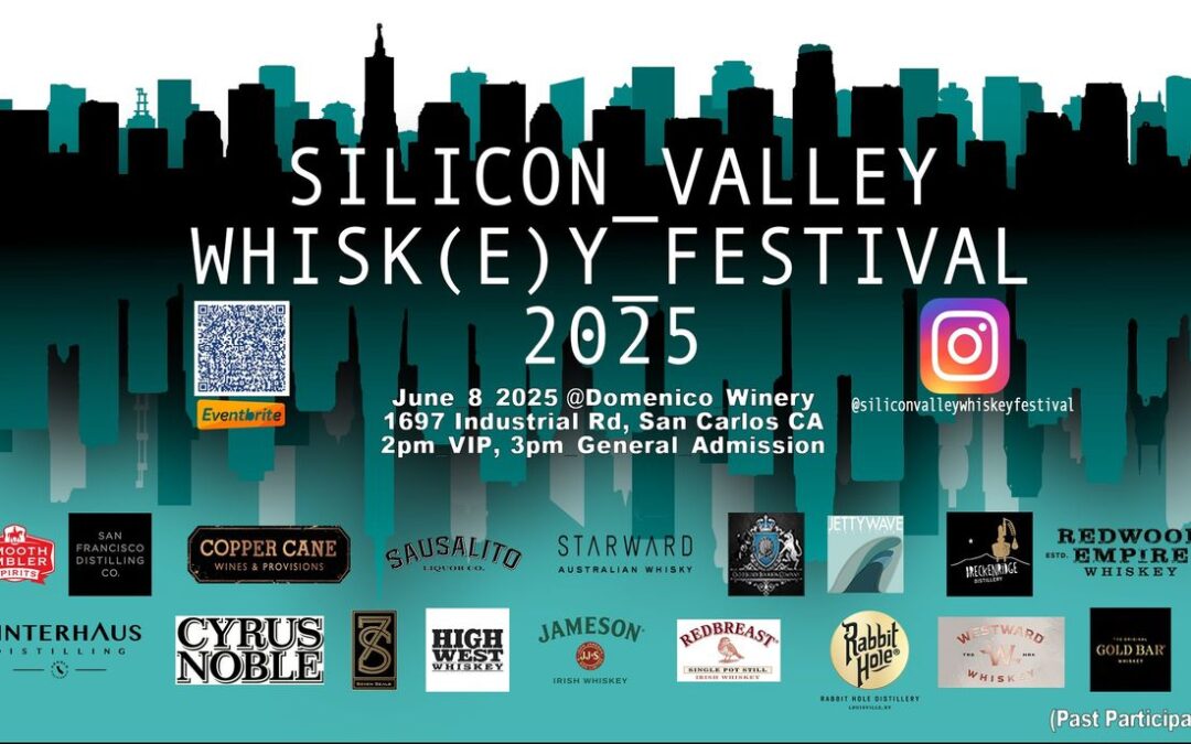 The 3rd Annual Silicon Valley Whiskey Festival 2025