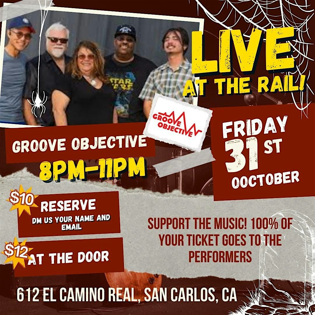 The Groove Objective LIVE at The Rail – Halloween Night Party!