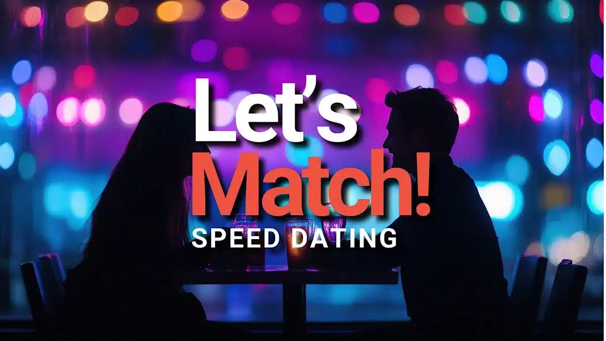 Let’s Match! — Speed Dating Meetup to Connect Singles 25 to 39 in San Carlos
