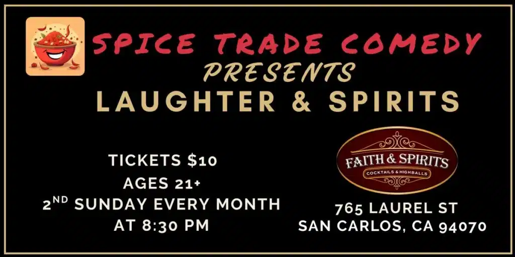 Spice Trade Comedy: Laughter and Spirits