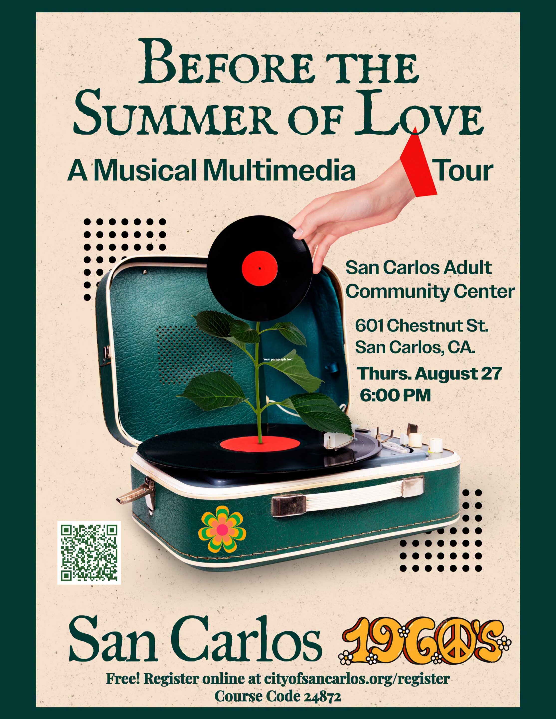 San Carlos and the ’60s Counterculture Scene: Discover a Fascinating Chapter of Local History