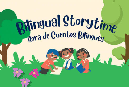 Bilingual Storytime / Hora de Cuentos Bilingüe: A Fun Spanish and English Experience for Young Children